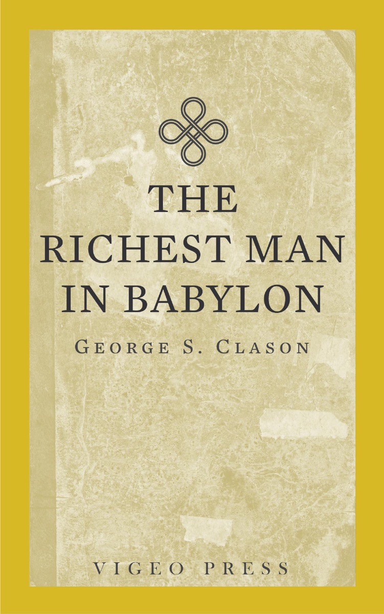 The Richest Man in Babylon