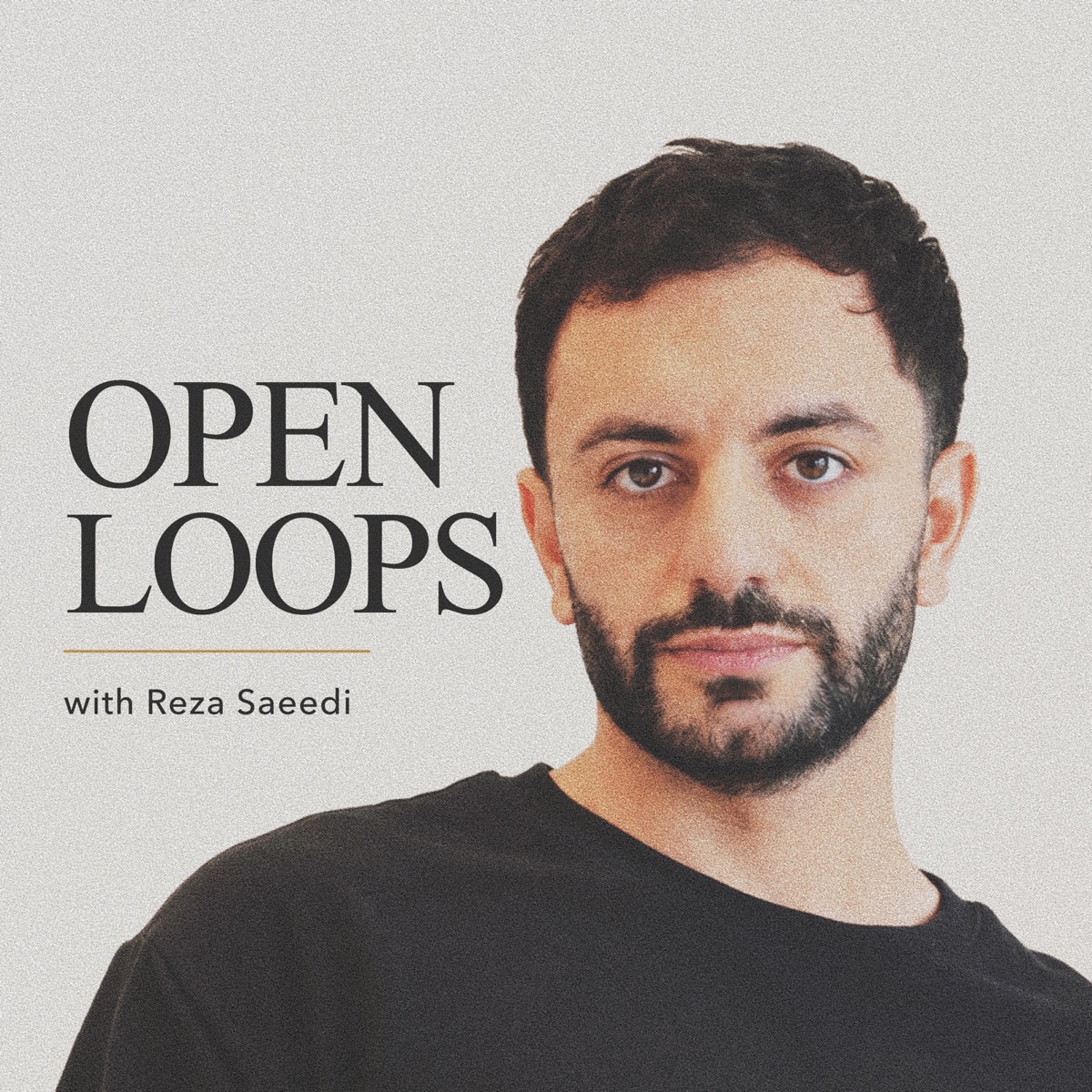 Open Loops with Reza Saeedi podcast cover